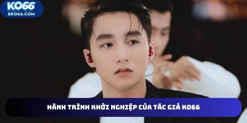 Quá trình thành lập và phát triển của KO66
